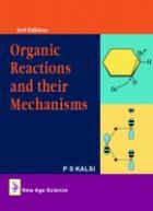  Organic Reactions and their Mechanismas
